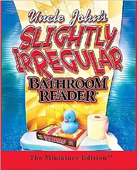 UNCLE JOHN'S IRREGULAR BATHROOM BOOK
