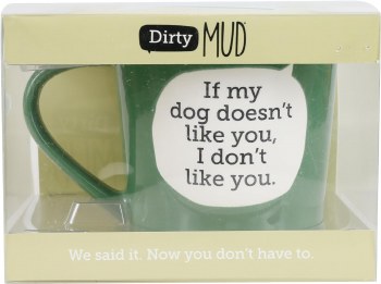 ONIM MUG DOG DOESN'T LIKE