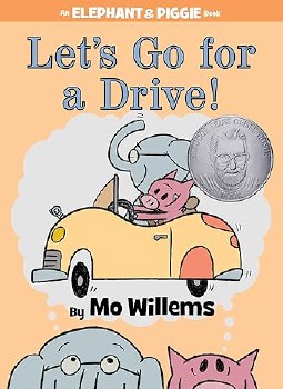 MO WILLEMS BOOK LET'S GO FOR A DRIVE