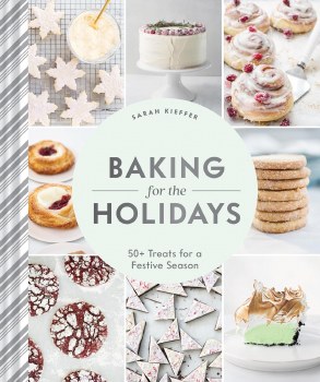 COOKBOOK BAKING FOR THE HOLIDAYS