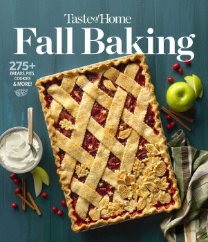 COOKBOOK TASTE OF HOME FALL BAKING