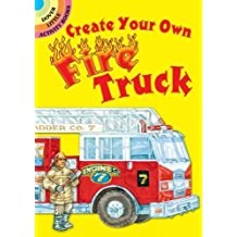 DOVER CREATE YOUR   OWN FIRE TRUCK BOOK