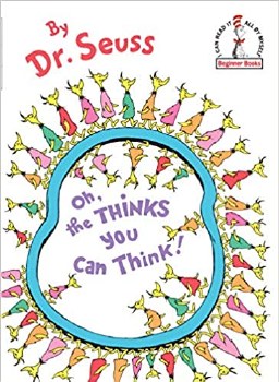 DR SEUSS BOOK THE THINKS YOU CAN THINK