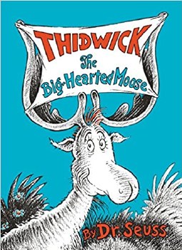 DR SEUSS BOOK THIDWICK MOOSE