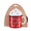 HOLIDAY MUG TIDINGS OF COFFEE AND JOY