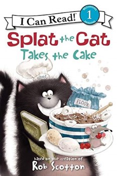I CAN READ BOOK SPLAT THE CAT TAKES CAKE