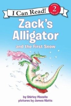 I CAN READ BOOK ZACKS ALLIGATOR SNOW