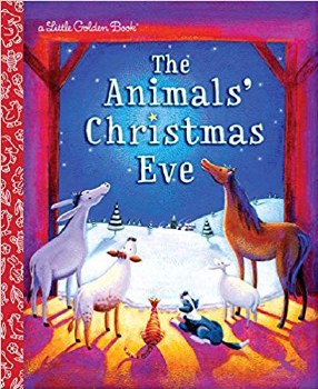 LITTLE GOLDEN BOOK ANIMALS' XMAS EVE