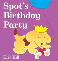 SPOT'S BIRTHDAY PARTY BOOK