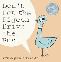 MO WILLEMS DON'T LET PIGEON DRIVE BUS