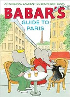 BABAR'S GUIDE TO PARIS BOOK