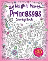 DOVER MY MAGICAL WORLD PRINCESS COLOR BK