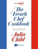 COOKBOOK FRENCH CHEF JULIA CHILD