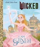 LITTLE GOLDEN BOOK WICKED I AM GLINDA