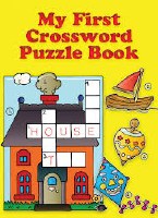 DOVER MY FIRST CROSSWORD BOOK