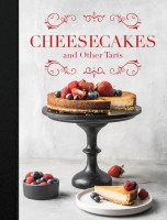 COOKBOOK CHEESECAKES & OTHER TARTS