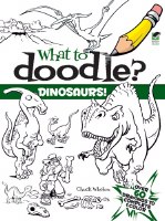 DOVER WHAT TO DOODLE BOOK DINOSAURS
