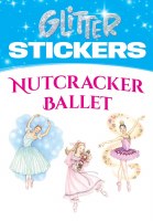 DOVER STICKER BOOK GLITTER NUTCRACKER
