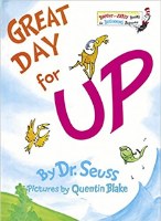 DR SEUSS BOOK GREAT DAY FOR UP!