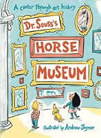 DR SEUSS BOOK THE HORSE MUSEUM