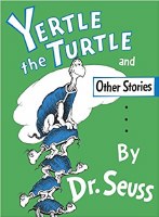 DR SEUSS BOOK YERTLE THE TURTLE