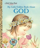 LITTLE GOLDEN BOOK ABOUT GOD