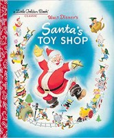 LITTLE GOLDEN BOOK SANTA'S TOY SHOP