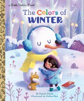 LITTLE GOLDEN BOOK THE COLORS OF WINTER