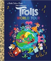 LITTLE GOLDEN BOOK TROLLS WORLD TOUR