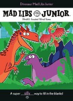 MAD LIBS JUNIOR DINOSAURS