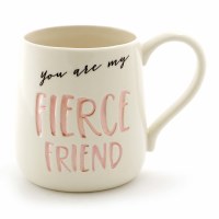 OUR NAME IS MUD MUG FIERCE FRIEND