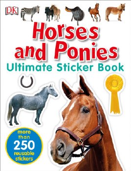 ULTIMATE STICKER BOOK HORSES &amp; PONIES