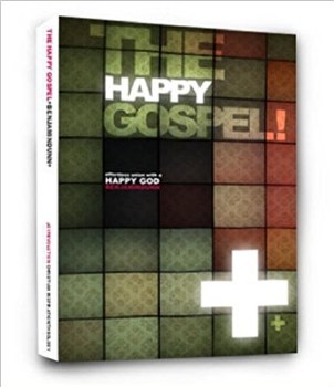 The Happy Gospel By Benjamin Dunn