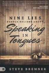 9 Lies People Believe About Speaking in Tongues by Steve Bremner