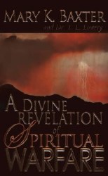 A Divine Revelation of Spiritual Warfare by Mary K Boxter