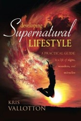 Devloping a Supernatural Lifestyle by Kisr Vallotion