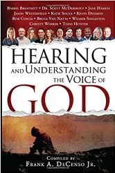 Hearing And Understanding The Voice of God By Frank DeCenso Jr.