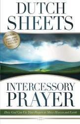 Intercessor Prayer by Dutch Sheets