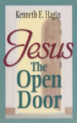 Jesus, the Open Door by Kenneth Hagin