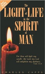 Light of Life in the Spirit of Man by Charles Capps