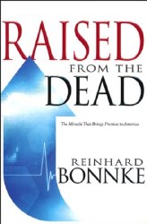 Raised From the Dead by Reinhard Bonnke
