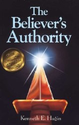 The Believer's Authority by Kenneth Hagin