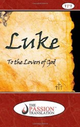 Luke The Passion Translation