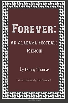 Forever: Alabama Football Memo