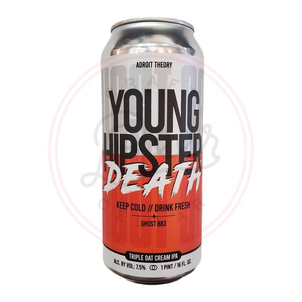 Young Hipster Death - 16oz Can