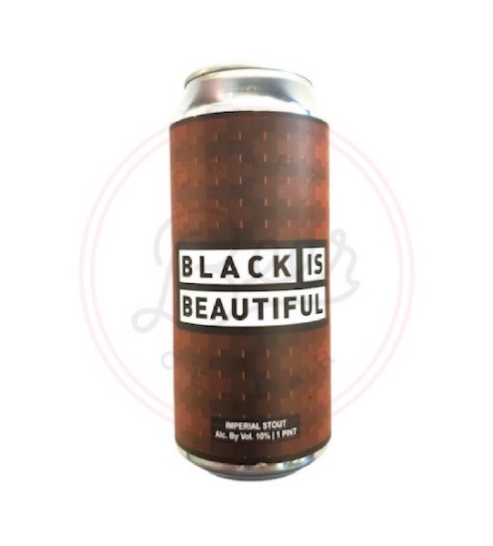 Black Is Beautiful - 16oz Can