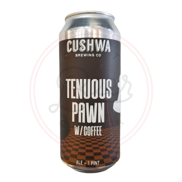 Tenuous Pawn W/ Coffee