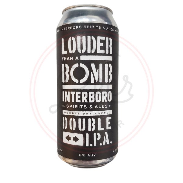 Louder Than A Bomb - 16oz Can