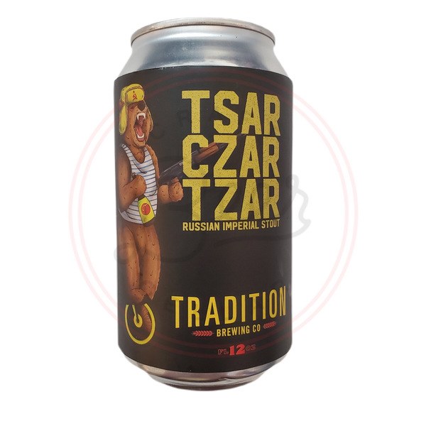 Tsar Czar Tzar - 12oz Can