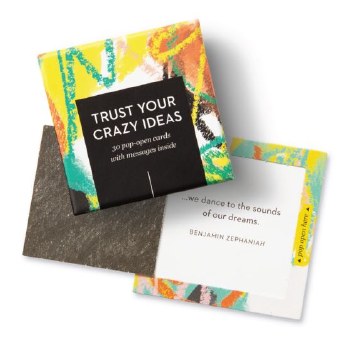 Thoughtfulls Trust Your Crazy Ideas